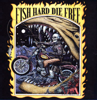 FISH HARD DIE FREE